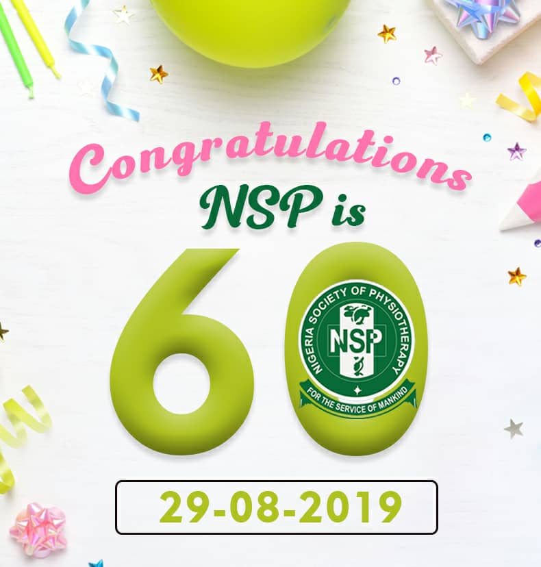 NATIONAL PRESS RELEASE, ON THE OCCASION OF NIGERIA SOCIETY OF PHYSIOTHERAPY AT 60. THE JOURNEY SO FAR